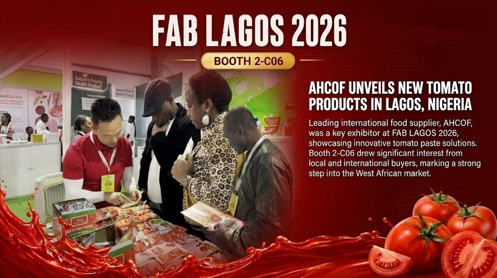 AHCOF at FAB Lagos 2026: Leading Tomato Paste Manufacturer in Nigeria